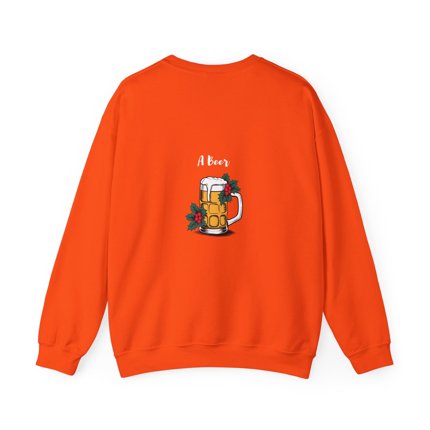 All I want for Christmas is... A Beer: Unisex Heavy Blend™ Crewneck Sweatshirt