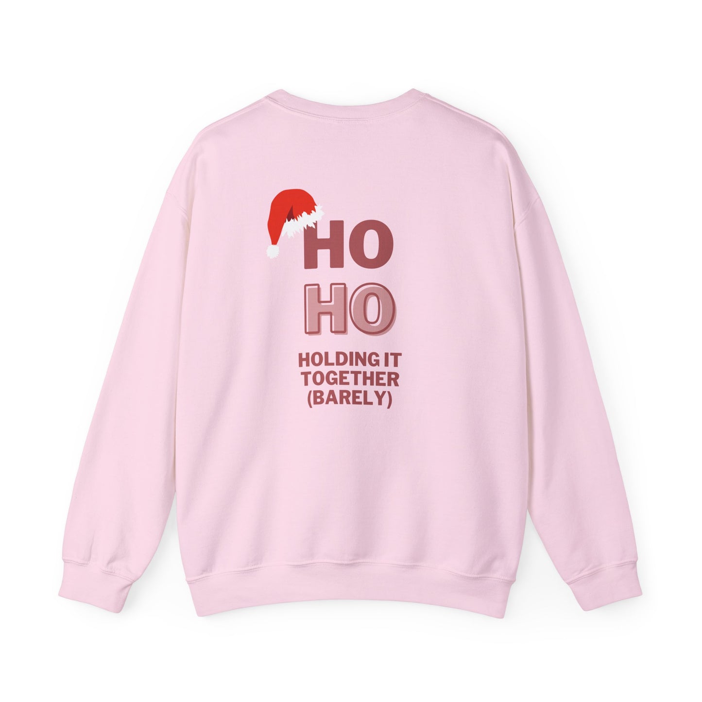 Ho Ho Holding It Together (Barely): Unisex Heavy Blend™ Crewneck Sweatshirt