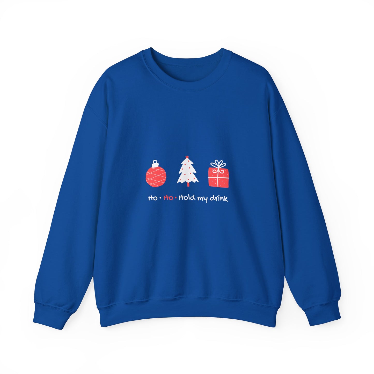 Ho Ho Hold My Drink: Unisex Heavy Blend™ Crewneck Sweatshirt