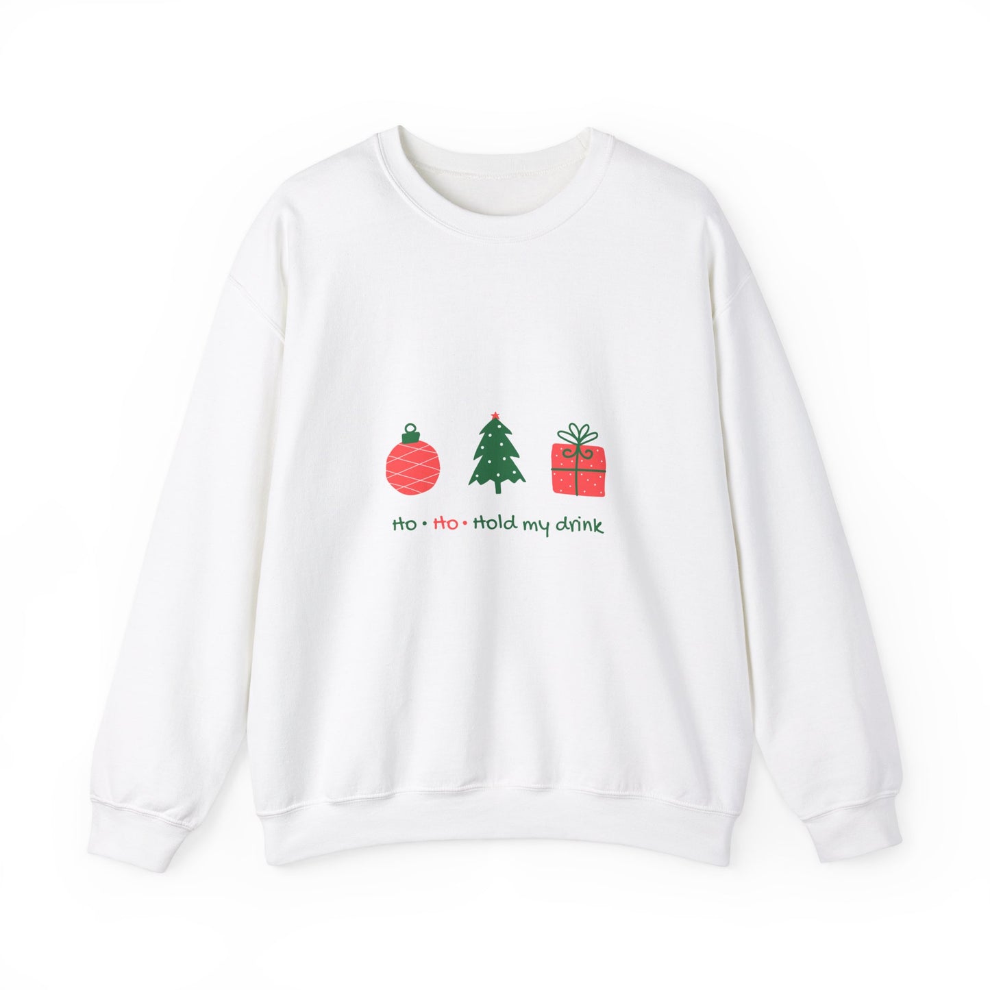 Ho Ho Hold My Drink: Unisex Heavy Blend™ Crewneck Sweatshirt