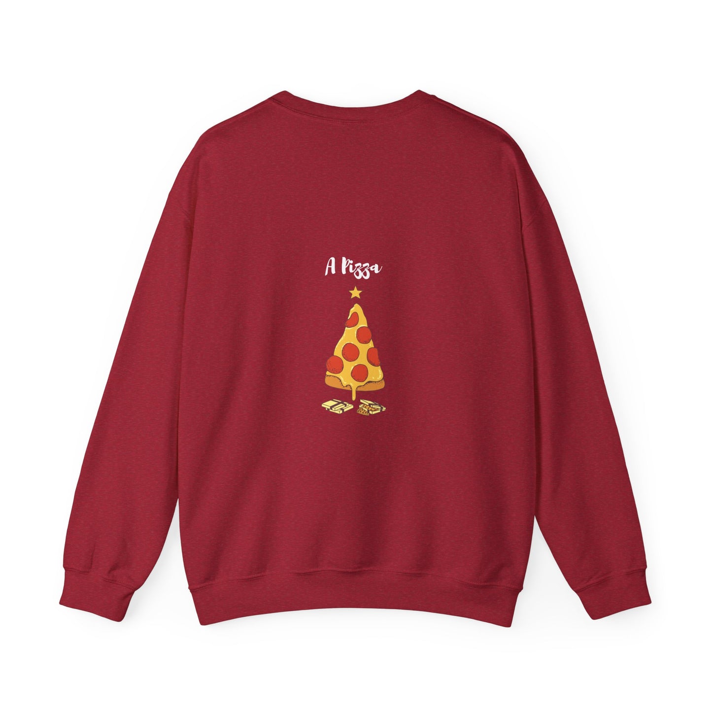 All I want for Christmas is... A Pizza: Unisex Heavy Blend™ Crewneck Sweatshirt