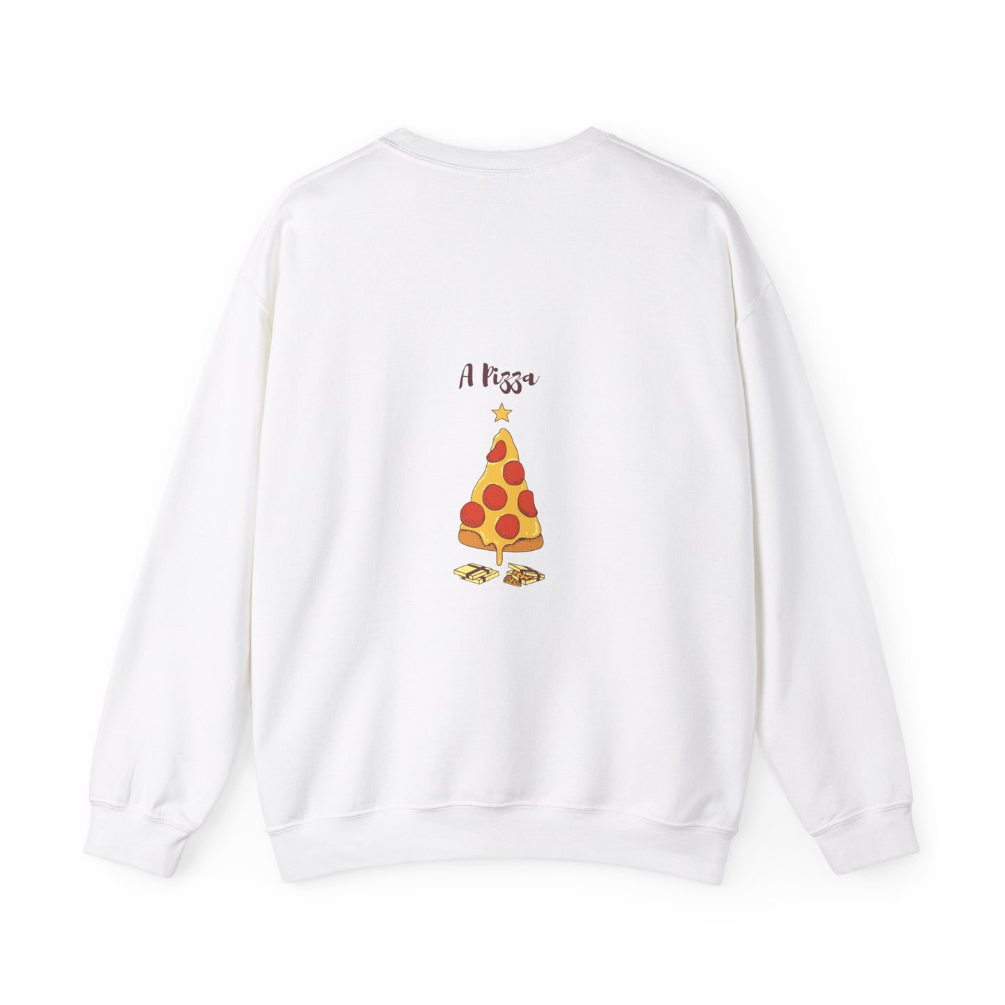 All I want for Christmas is... A Pizza: Unisex Heavy Blend™ Crewneck Sweatshirt