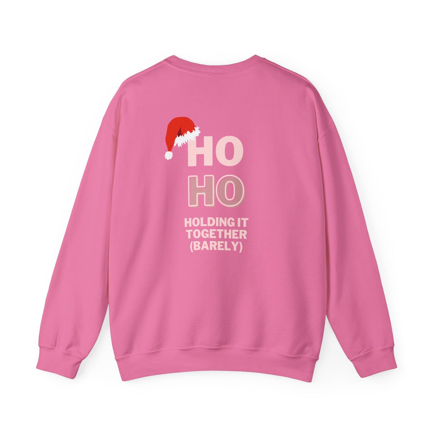 Ho Ho Holding It Together (Barely): Unisex Heavy Blend™ Crewneck Sweatshirt