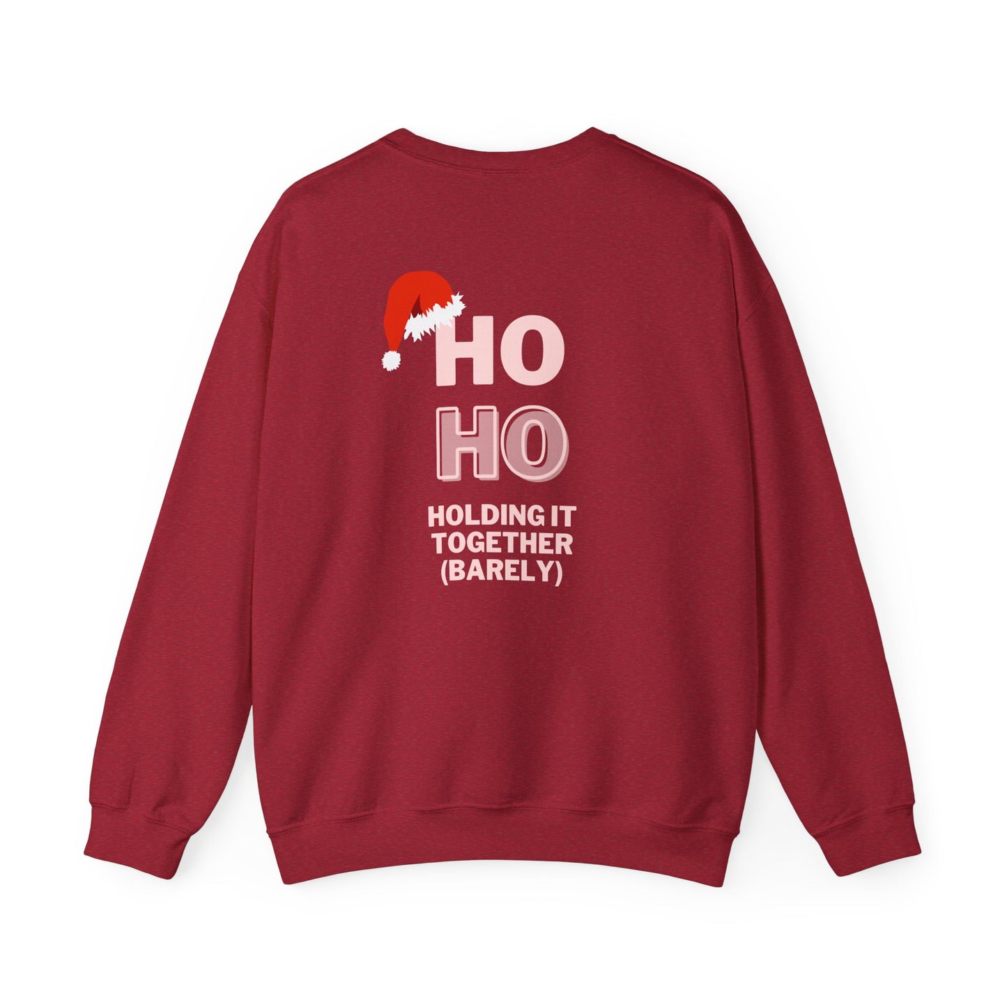 Ho Ho Holding It Together (Barely): Unisex Heavy Blend™ Crewneck Sweatshirt