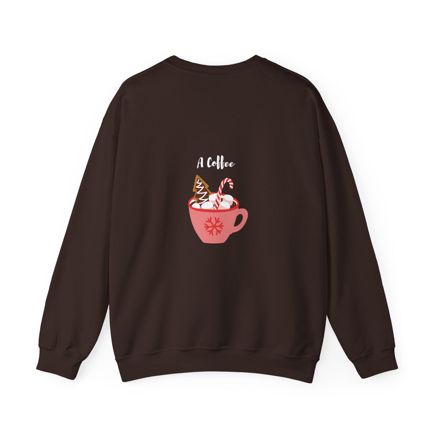 All I want for Christmas is... A Coffee: Unisex Heavy Blend™ Crewneck Sweatshirt