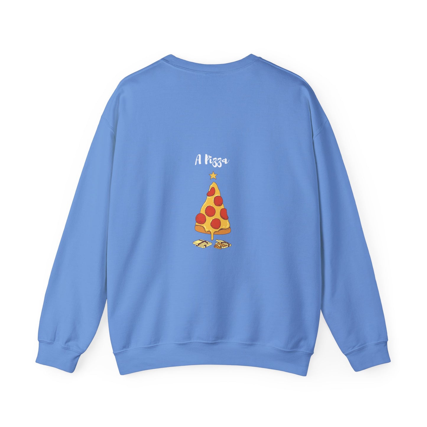 All I want for Christmas is... A Pizza: Unisex Heavy Blend™ Crewneck Sweatshirt